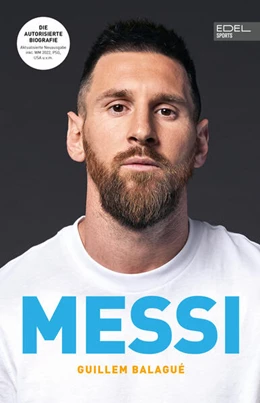 Abbildung von Balagué | MESSI. Die ultimative Biografie des Weltmeisters | 1. Auflage | 2023 | beck-shop.de
