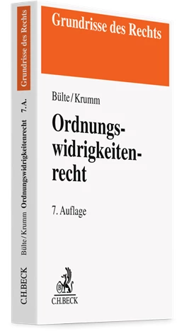 Abbildung von Bülte / Krumm | Ordnungswidrigkeitenrecht | 7. Auflage | 2024 | beck-shop.de