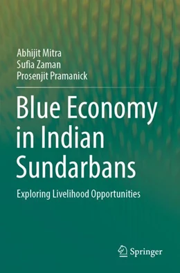 Abbildung von Mitra / Zaman | Blue Economy in Indian Sundarbans | 1. Auflage | 2023 | beck-shop.de