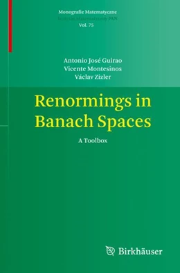 Abbildung von Guirao / Montesinos | Renormings in Banach Spaces | 1. Auflage | 2023 | 75 | beck-shop.de