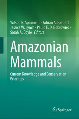 Abbildung von Spironello / Barnett | Amazonian Mammals | 1. Auflage | 2024 | beck-shop.de