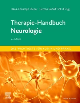 Abbildung von Diener / Fink (Hrsg.) | Therapie-Handbuch • Neurologie | 2. Auflage | 2023 | beck-shop.de