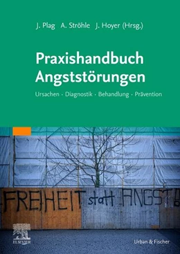 Abbildung von Hoyer / Plag | Praxishandbuch Angststörungen | 1. Auflage | 2023 | beck-shop.de
