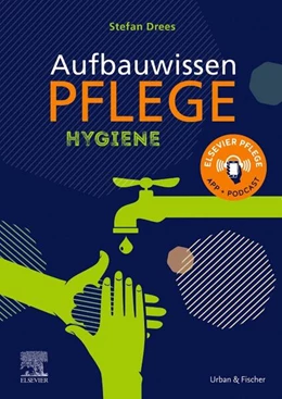 Abbildung von Drees / Commandeur | Aufbauwissen Pflege • Hygiene | 1. Auflage | 2023 | beck-shop.de