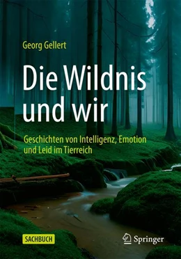 Abbildung von Gellert | Die Wildnis und wir | 1. Auflage | 2023 | beck-shop.de