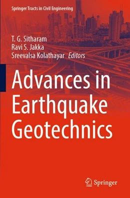 Abbildung von Sitharam / Jakka | Advances in Earthquake Geotechnics | 1. Auflage | 2023 | beck-shop.de