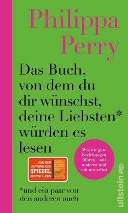 Abbildung von Perry | Das Buch, von dem du dir wünschst, deine Liebsten würden es lesen (und ein paar von den anderen auch) | 1. Auflage | 2023 | beck-shop.de