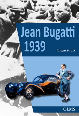 Abbildung von Strutz | Jean Bugatti 1939 | 1. Auflage | 2022 | beck-shop.de