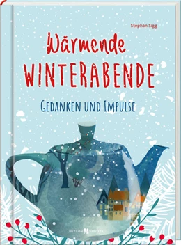 Abbildung von Sigg | Wärmende Winterabende | 1. Auflage | 2023 | beck-shop.de