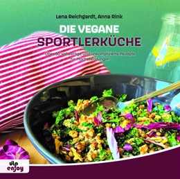 Abbildung von Rink / Reichgardt | Die Vegane Sportlerküche | 1. Auflage | 2023 | beck-shop.de