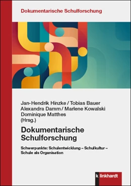 Abbildung von Bauer / Damm | Dokumentarische Schulforschung | 1. Auflage | 2023 | beck-shop.de