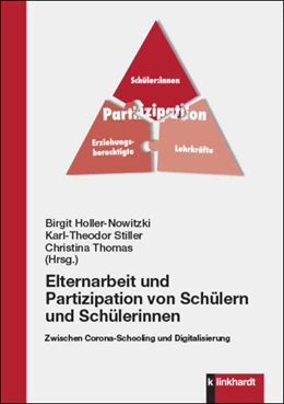 Abbildung von Holler-Nowitzki / Stiller | Elternarbeit und Partizipation von Schülern und Schülerinnen | 1. Auflage | 2023 | beck-shop.de