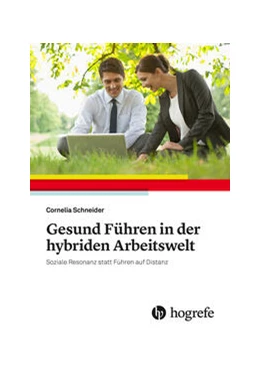 Abbildung von Schneider | Gesund Führen in der hybriden Arbeitswelt | 1. Auflage | 2024 | beck-shop.de