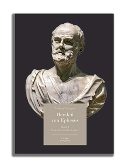 Abbildung von Weimper | Heraklit von Ephesos Band 1 | 1. Auflage | 2023 | beck-shop.de