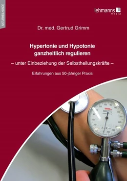Abbildung von Grimm | Hypertonie und Hypotonie ganzheitlich regulieren | 1. Auflage | 2023 | beck-shop.de
