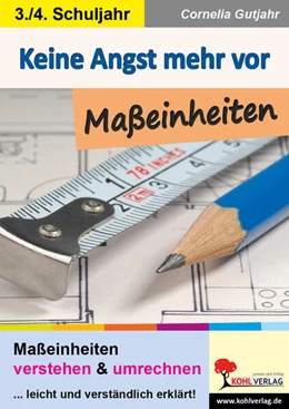 Abbildung von Gutjahr | Keine Angst mehr vor Maßeinheiten | 1. Auflage | 2023 | beck-shop.de