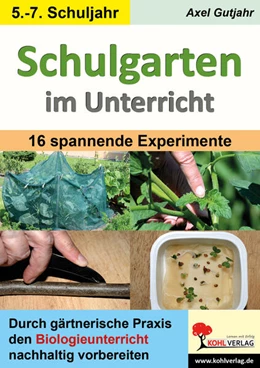 Abbildung von Gutjahr | Schulgarten im Unterricht / Sekundarstufe | 1. Auflage | 2023 | beck-shop.de