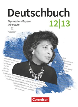 Abbildung von Rühle / Finkenzeller | Deutschbuch - Oberstufe - Bayern - Zum LehrplanPLUS - 12./13. Jahrgangsstufe | 1. Auflage | 2024 | beck-shop.de
