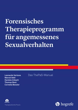 Abbildung von Vertone / Aebi | Forensisches Therapieprogramm für angemessenes Sexualverhalten | 1. Auflage | 2024 | beck-shop.de