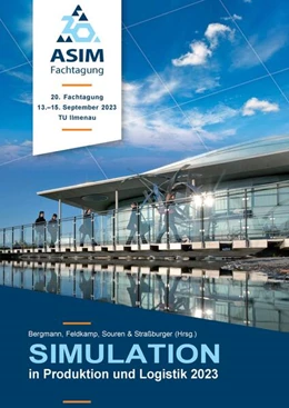Abbildung von Bergmann | 20. ASIM Fachtagung Simulation in Produktion und Logistik | 1. Auflage | 2023 | beck-shop.de