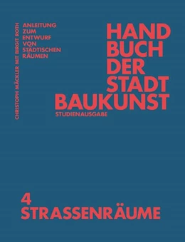 Abbildung von Mäckler / Deutsches Institut für Stadtbaukunst e. V | Handbuch der Stadtbaukunst | 1. Auflage | 2023 | beck-shop.de