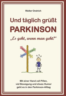 Abbildung von Ondrich | Und täglich grüßt PARKINSON | 1. Auflage | 2023 | beck-shop.de