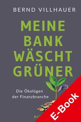 Abbildung von Villhauer | Meine Bank wäscht grüner | 1. Auflage | 2023 | beck-shop.de