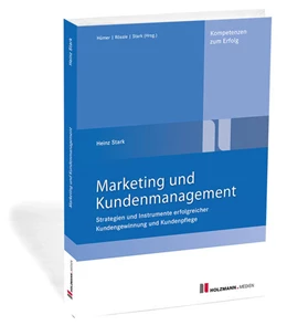 Abbildung von Stark | Marketing und Kundenmanagement | 3. Auflage | 2023 | beck-shop.de