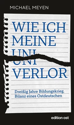 Abbildung von Meyen | Wie ich meine Uni verlor | 2. Auflage | 2023 | beck-shop.de