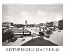 Abbildung von HISTORISCHES MANNHEIM - Die Quadratestadt um 1900 | 1. Auflage | 2023 | beck-shop.de