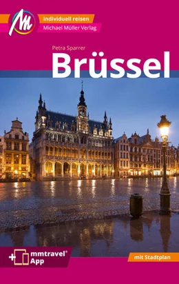 Abbildung von Sparrer | Brüssel MM-City Reiseführer Michael Müller Verlag | 7. Auflage | 2024 | beck-shop.de