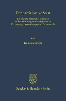 Abbildung von Steiger | Der partizipative Staat. | 1. Auflage | 2023 | beck-shop.de