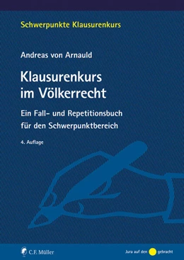 Abbildung von von Arnauld | Klausurenkurs im Völkerrecht | 4. Auflage | 2023 | beck-shop.de