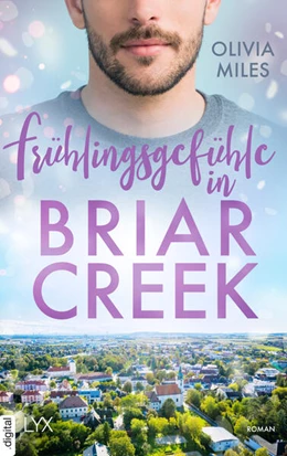 Abbildung von Miles | Frühlingsgefühle in Briar Creek | 1. Auflage | 2023 | beck-shop.de