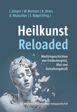 Abbildung von Nagel / Jünger, MME | Heilkunst Reloaded | 1. Auflage | 2023 | beck-shop.de