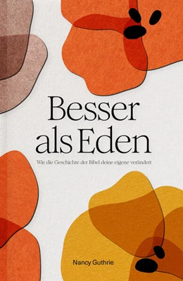 Abbildung von Guthrie | Besser als Eden | 1. Auflage | 2023 | beck-shop.de