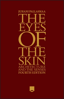 Abbildung von Pallasmaa | The Eyes of the Skin | 4. Auflage | 2024 | beck-shop.de