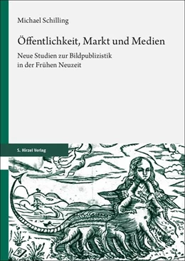 Abbildung von Schilling | Öffentlichkeit, Markt und Medien | 1. Auflage | 2023 | beck-shop.de