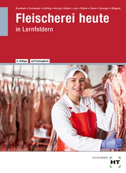 Abbildung von Brombach / Eichenauer | eBook inside: Buch und eBook Fleischerei heute | 6. Auflage | 2023 | beck-shop.de