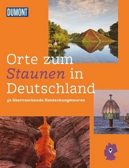 Abbildung von Nöldeke / Wolfmeier | DUMONT Bildband Orte zum Staunen in Deutschland | 1. Auflage | 2023 | beck-shop.de