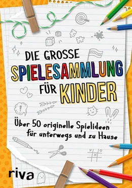 Abbildung von Hegemann | Die große Spielesammlung für Kinder | 1. Auflage | 2023 | beck-shop.de