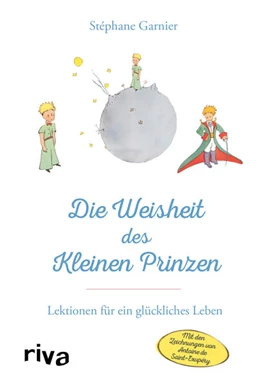 Abbildung von Garnier | Die Weisheit des Kleinen Prinzen | 1. Auflage | 2023 | beck-shop.de