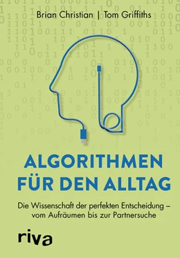 Abbildung von Christian / Griffiths | Algorithmen für den Alltag | 1. Auflage | 2023 | beck-shop.de