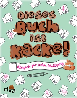 Abbildung von Hegemann | Dieses Buch ist Kacke! | 1. Auflage | 2023 | beck-shop.de