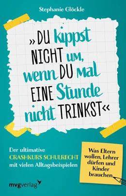 Abbildung von Glöckle | Du kippst nicht um, wenn du mal eine Stunde nicht trinkst | 1. Auflage | 2023 | beck-shop.de