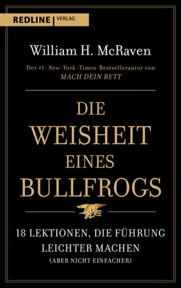 Abbildung von McRaven | Die Weisheit eines Bullfrogs | 1. Auflage | 2023 | beck-shop.de