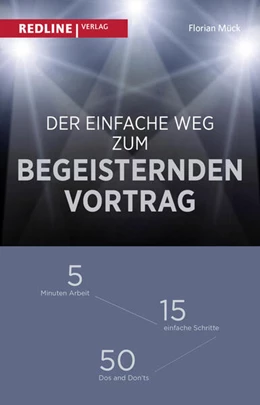 Abbildung von Mück | Der einfache Weg zum begeisternden Vortrag | 1. Auflage | 2023 | beck-shop.de