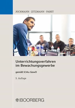 Abbildung von Jochmann / Zitzmann | Unterrichtungsverfahren im Bewachungsgewerbe | 5. Auflage | 2023 | beck-shop.de