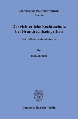 Abbildung von Zuluaga | Der richterliche Rechtsschutz bei Grundrechtseingriffen. | 1. Auflage | 2023 | beck-shop.de