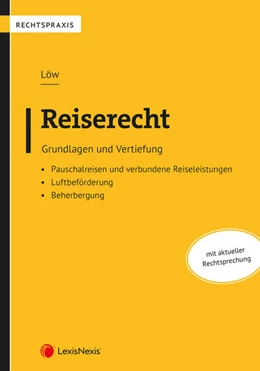 Abbildung von Löw | Reiserecht | 1. Auflage | 2023 | beck-shop.de